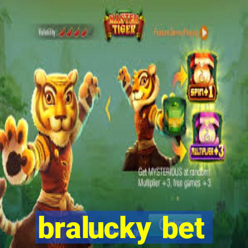 bralucky bet